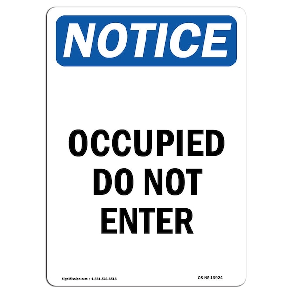 Safety Sign, OSHA Notice, 5" Height, Occupied Do Not Enter Sign, Portrait, 10PK